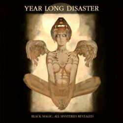 Year Long Disaster : Black Magic ; All Mysteries Revealed